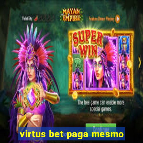 virtus bet paga mesmo